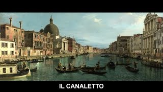 A Journey into Art  Giovanni Antonio Canal  Canaletto [upl. by Aneehc]