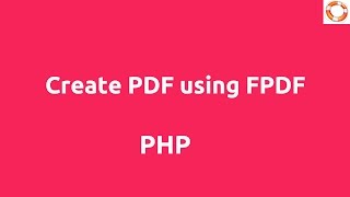 Create PDF in PHP using FPDF [upl. by Sikko200]