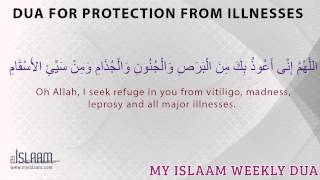 Dua For Protection From Illnesses and Diseases  Islamic Supplications From Hadith [upl. by Jdavie]