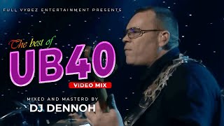 UB40 mix  UB40 Greatest Hits  Best of Ub40 DJ DENNOH [upl. by Etnovert]