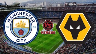 MANCHESTER CITY vs WOLVERHAMPTON WANDERERS  ENGLISH PREMIER LEAGUE 2024 2025 [upl. by Htomit]