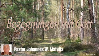 Begegnungen mit Gott [upl. by Atalya]