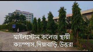 Milestone College Permanent Campus Diabari Uttara  MJ Mim Vlog02 [upl. by Josiah]