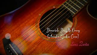 BERUMAH BA ATI ORANGACOUSTIC GUITAR [upl. by Asenad603]