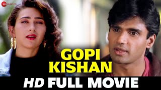 गोपी किशन Gopi Kishan  Sunil Shetty Karisma Kapoor Shilpa Shirodkar  Superhit Full Movie 1994 [upl. by Thema123]