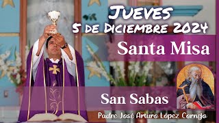 ✅ MISA DE HOY jueves 5 de Diciembre 2024  Padre Arturo Cornejo [upl. by Ellenehs]