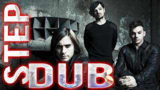 30 Seconds To Dubstep Wry DUBSTEP Remix The Kill Jared Leto 30STM [upl. by Gee788]