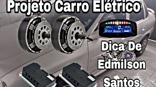 Carro Ideal para seu Projeto Carro elétrico veja Dicas com Edmilson Santos compartilhem para todos [upl. by Monsour481]