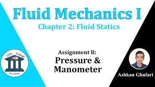 Fluid Mechanics Manometer Problems  Chapter 2 Fluid Statics  Assignment B [upl. by Rexanne]