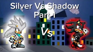 Silver Vs Shadow part 1 [upl. by Kamp632]