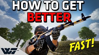 HOW TO GET BETTER AT PUBG FAST [upl. by Kirimia]