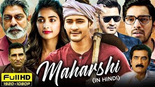 Maharshi Full Movie In Hindi Dubbed  Mahesh Babu  Pooja Hedge New south movie  blockbuster movie [upl. by Nidraj569]