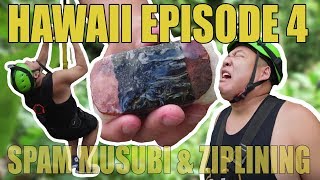 HAWAII EPiSODE 4 SPAM MUSUBI AND ZIPLINING [upl. by Oguh597]