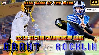 GRANT VS ROCKLIN  CIF D2 SECTION CHAMPIONSHIP GAME  BEST GAME OF THE YEAR [upl. by Llehcor30]