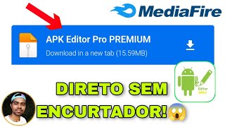 SAIU🔥😱 APK EDITOR MOD PREMIUM 2024 100 ATUALIZADO SEM ENCURTADOR [upl. by Dulsea]