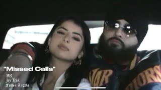 Missed Calls  BK Dhaliwal  Jay Trak Official Music Video Fallen Angels Production [upl. by Rezzani919]