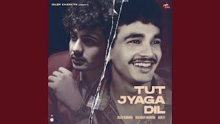 Tut Jyaga Dil [upl. by Ardiekal]