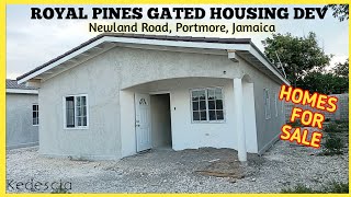 NEW HOMES FOR SALE Royal Pines Gated Housing Dev Newland Road Portmore JamaicaKEDESCIA [upl. by Aidaas919]