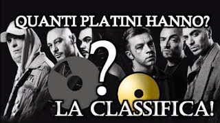 Quanti DISCHI di PLATINO hanno i RAPPER ITALIANI  CLASSIFICA [upl. by Htrap]