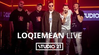 LOQIEMEAN  LIVE  STUDIO 21 [upl. by Olfe]