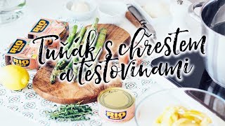 RECEPT  Tuňák s chřestem a těstovinami [upl. by Cowan98]