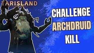 TARISLAND  Archdruid Epic Challenge Mode First Kill Necromancer Healer POV [upl. by Girardo]