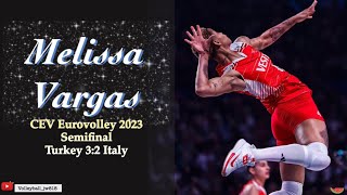 Melissa Vargas │ Superpower │ 26 points │ Turkey vs Italy │ CEV EuroVolley 2023 Women Semifinal [upl. by Darcy791]