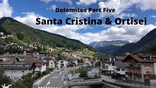 Exploring the Dolomites  Part Five Santa Cristina amp Ortisei  Italy Travel Vlog 23 [upl. by Sherourd]