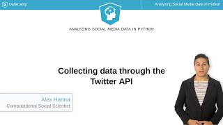 Python Tutorial Collecting data through the Twitter API [upl. by Atsocal]