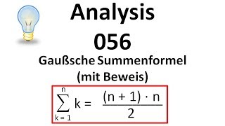 Analysis 056  Gaußsche Summenformel mit Beweis [upl. by Annayk]