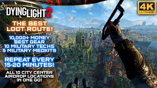 Dying Light 2  The Best Loot Route All 10 Airdrop locations in one go [upl. by Ahcurb]