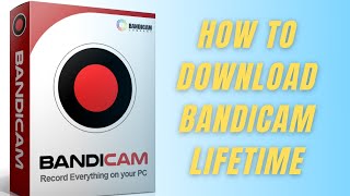 HOW TO INSTALL BANDICAM FULL VERSION LIFE TIME [upl. by Agnola]