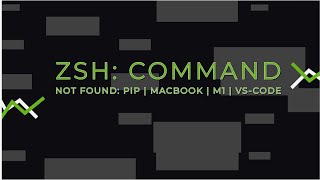 zsh command not found pip  Macbook  M1  VSCode [upl. by Inwat]