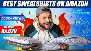 BEST BUDGET SWEATSHIRTS Winter wear FOR MEN on AMAZON 🔥Sweatshirt Haul Review 2022  Red Tape [upl. by Gualterio]