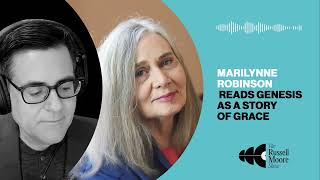 Marilynne Robinson Reads Genesis as a Story of Grace [upl. by Lohner]