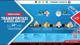 LIVE PIP SEMARANG  SEMINAR NASIONAL TRANSPORTASI amp KESELAMATAN SAINTIFIK [upl. by Cirilla]