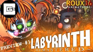 FNAFSFM Labyrinth REMAKE  CG5  Roux36 Animations PREVIEW [upl. by Novelc667]