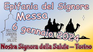 Messa 6 gennaio 2024 Epifania del Signore [upl. by Nared]