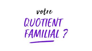 Quotient familial  liste des pièces à fournir [upl. by Avlem]