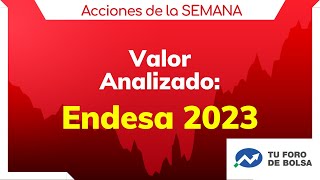 Acciones de Endesa ¿Debería invertir en ellas 🤫 más una Herramienta de automatización de análisis [upl. by Ehtnax791]