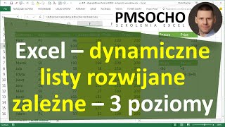 excel178  Dynamiczne rozwijane listy powiązane zależne  3 poziomy  sposób 1 [upl. by Antrim]