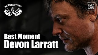 My Idol Devon Larratt One of the Best Moment  Armwrestling [upl. by Greggory385]