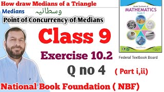 Class 9 exercise 102 NBF Maths Ex 102 national book foundation maths  Median of triangle [upl. by Piegari]