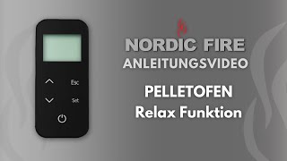 Relax Funktion  Nordic Fire Pelletofen Anleitungsvideo [upl. by Eittocs513]