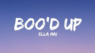 Bood Up  Ella Mai Lyrics [upl. by Eihctir642]