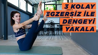 3 KOLAY EGZERSİZLE DENGEYİ YAKALA [upl. by Parsons820]