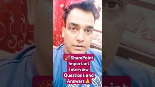 🎉SharePoint Important Interview Questions and Answers🙏 [upl. by Ahsenev276]