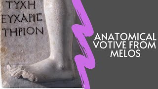 Anatomical Votive from the Island of Melos [upl. by Rider]