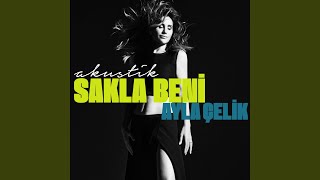 Sakla Beni Akustik [upl. by Roee]