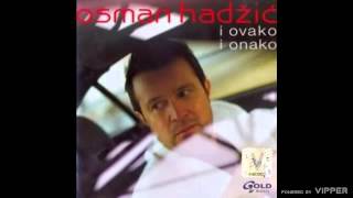 Osman Hadžić  Zvijezda tjera mjeseca  Audio 2007 [upl. by Aicissej785]